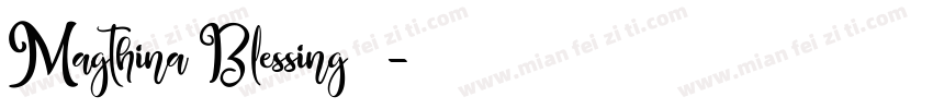 Magthina Blessing 下载字体转换